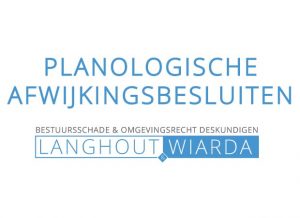 Planologische-afwijkingsbesluiten-langhout-wiarda-omgevingsrecht